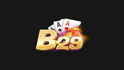 Giới thiệu nổ hũ B29 - Tựa game giải trí đổi thưởng đỉnh cao